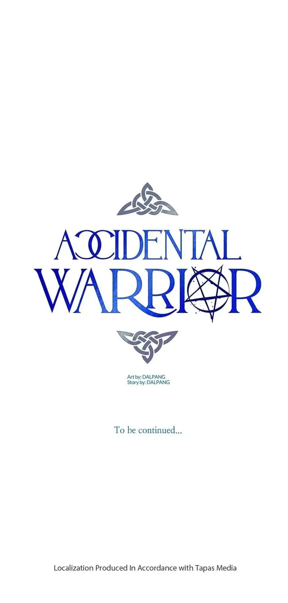 Accidental Warrior [ALL CHAPTERS] Chapter 5 61